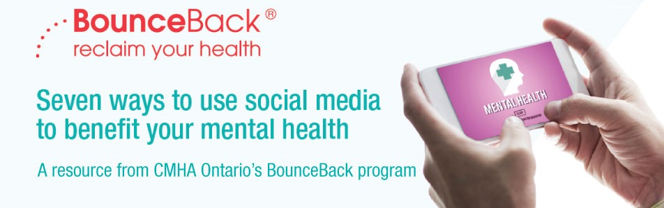 Resource on using social media to benefit your mental health